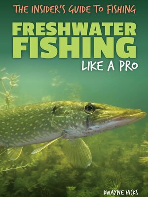 cover image of Freshwater Fishing Like a Pro